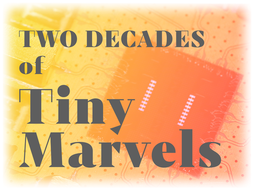 Text: Two Decades of Tiny Marvels